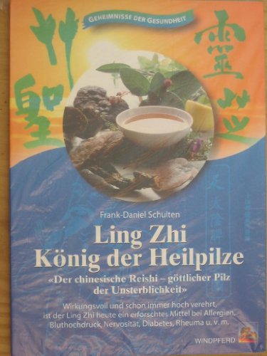 Ling Zhi - König der Heilpilze. Der chinesische Reishi - göttlicher Pilz der Unsterblichkeit. Wirkungsvoll und schon immer hoch verehrt ist der Ling ... Bluthochdruck, Rheuma, Diabetes uvm